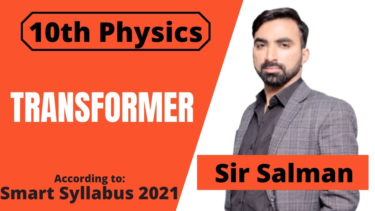 Transformer | 10th Class | Physics | Chapter 15 | Electromagnetism | 10 Class Physics | Lec.06