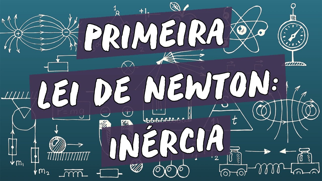 Primeira Lei de Newton: Inércia - Brasil Escola