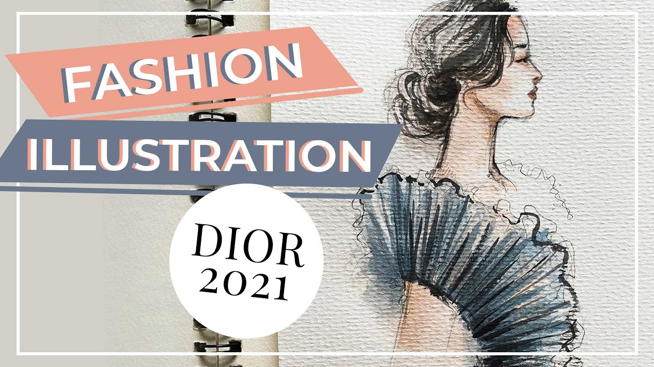 Fashion Illustration: Painting from the Dior Fall 2021 Collection using Watercolor