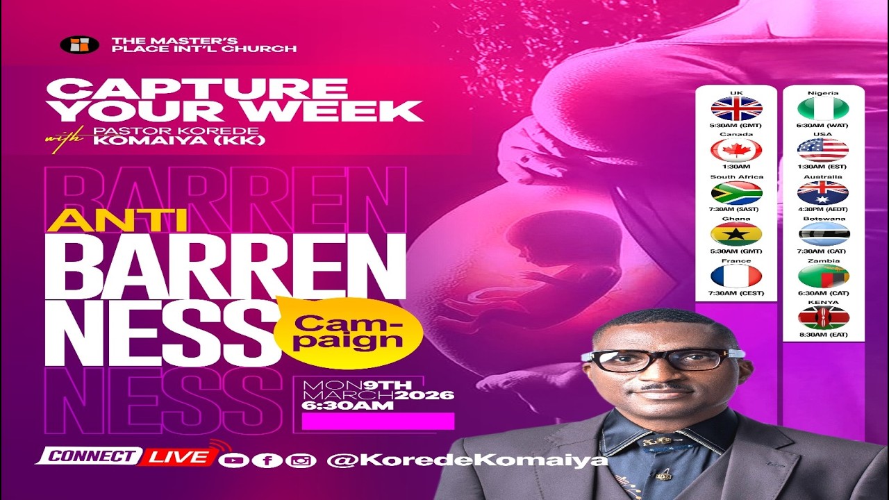 Capture Your Week || Anti-Barrenness Campaign With Pastor Korede Komaiya || 09-03-2026