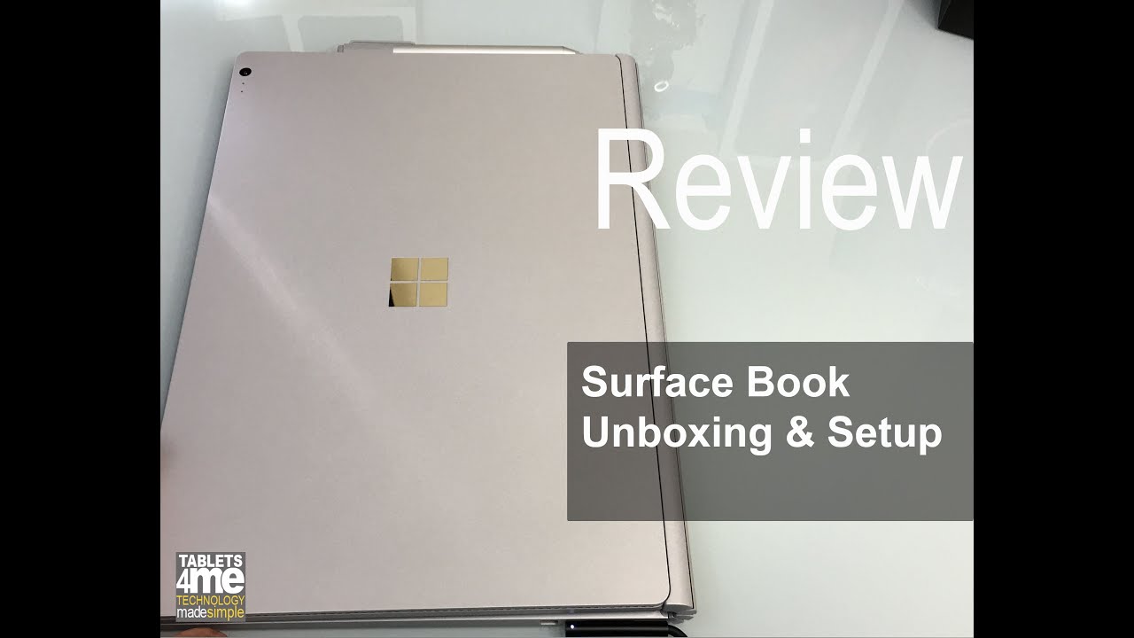 Microsoft Surface Book Unboxing and Setup