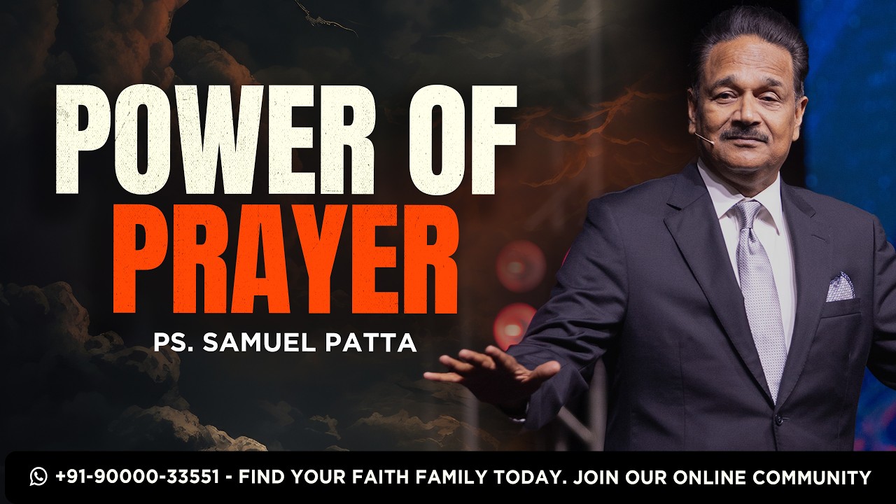 Spiritual operation when we pray shared by Pastor Samuel Patta