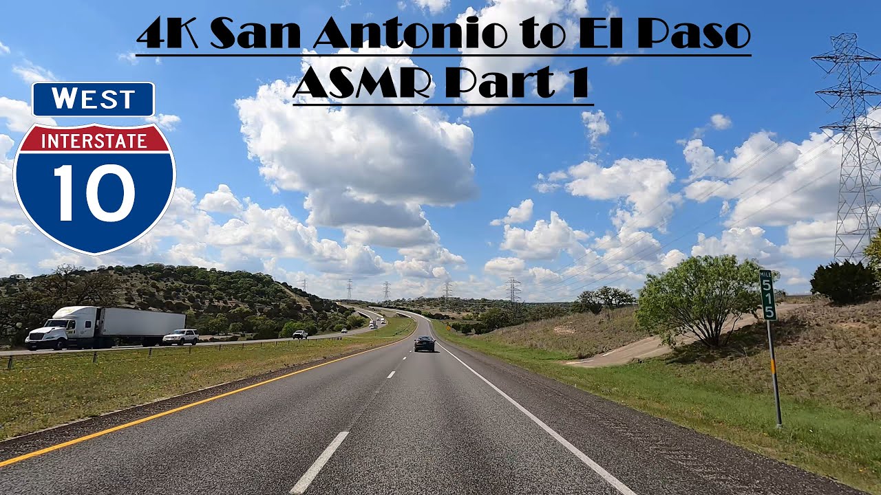 4K San Antonio to El Paso ASMR Part 1.  I 10 West. Interstate 10 West