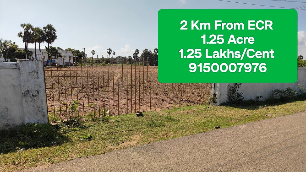 No:101 ECR Low Budget Property 1.25 Acre For Sale Near Mamallapuram | 9150007976