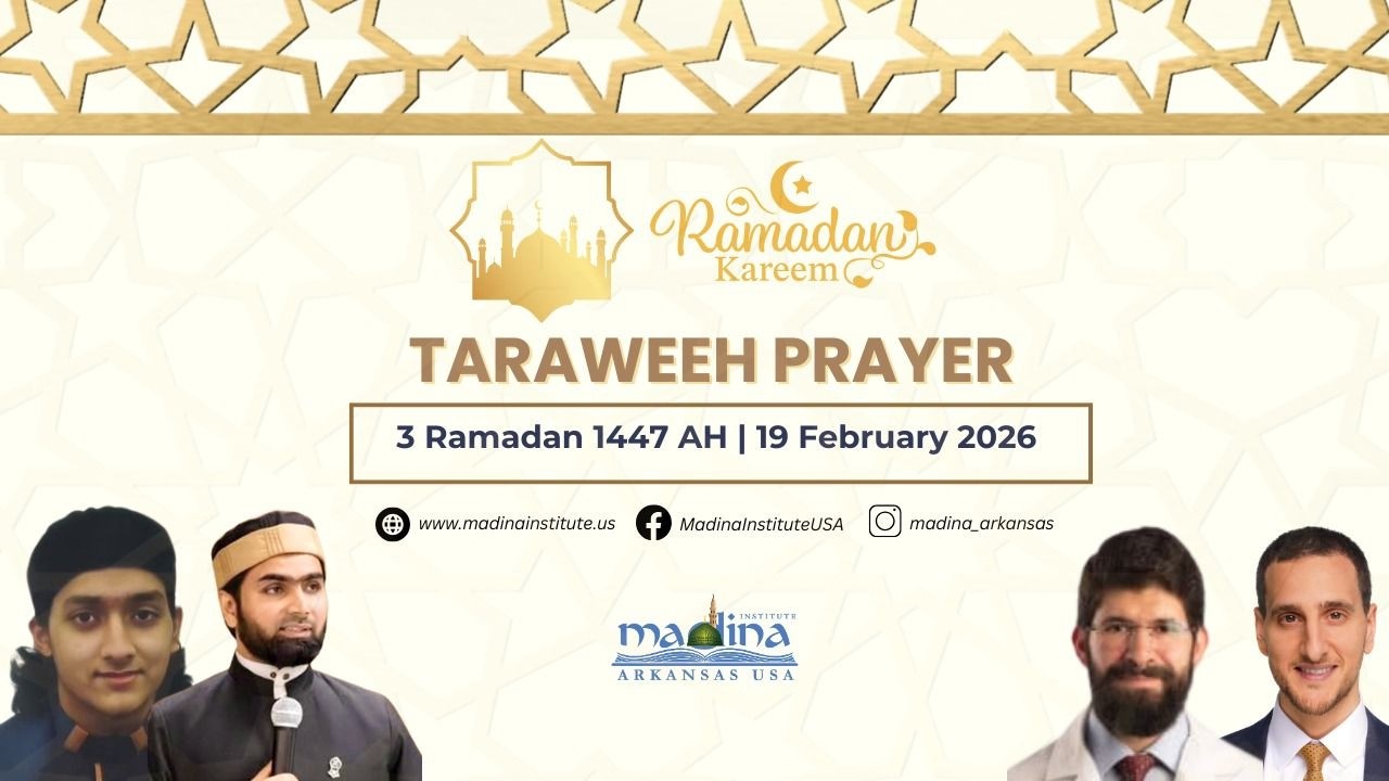 Taraweeh At Madina Arkansas | Night 3 | February 19, 2026