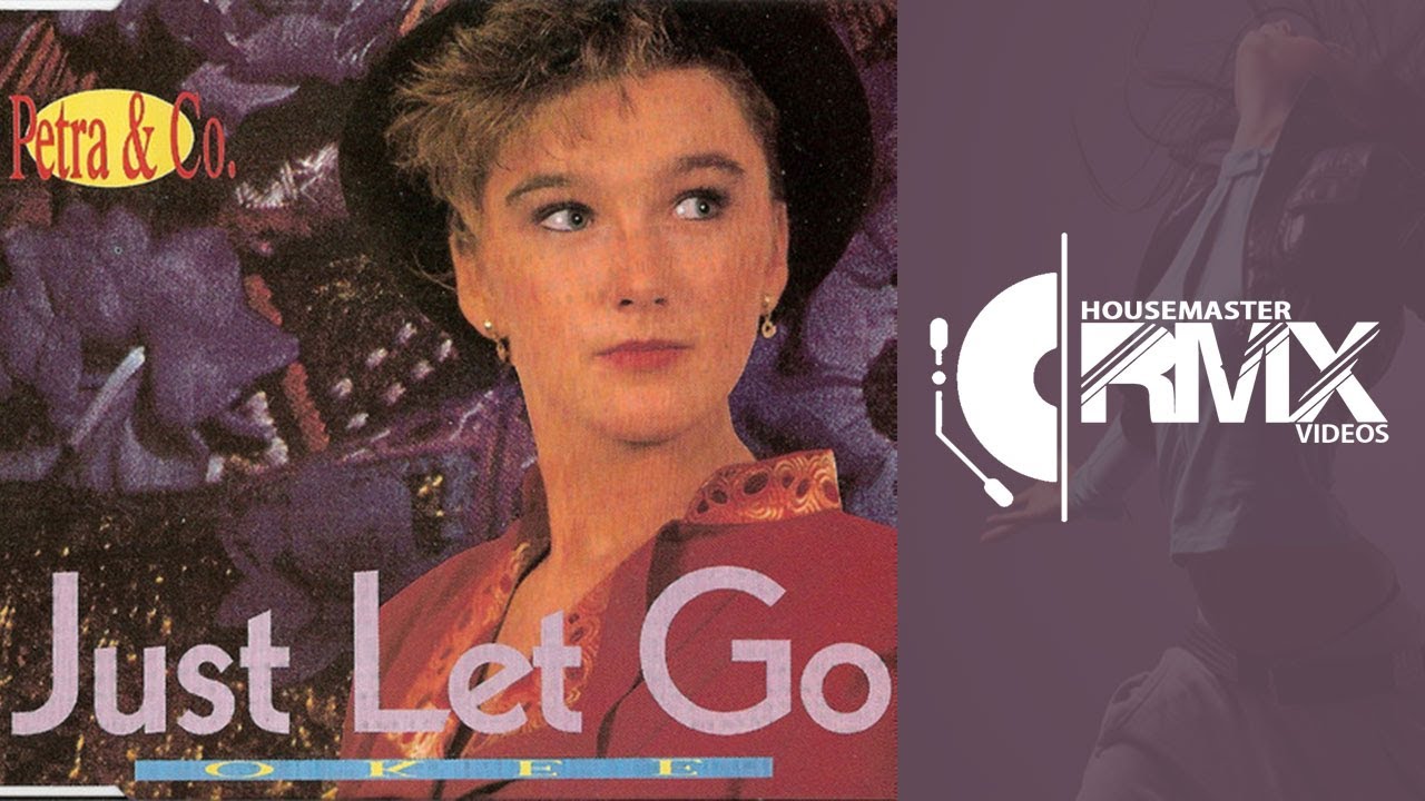 PETRA & Co. - Just Let Go (Extended Mix) 1989
