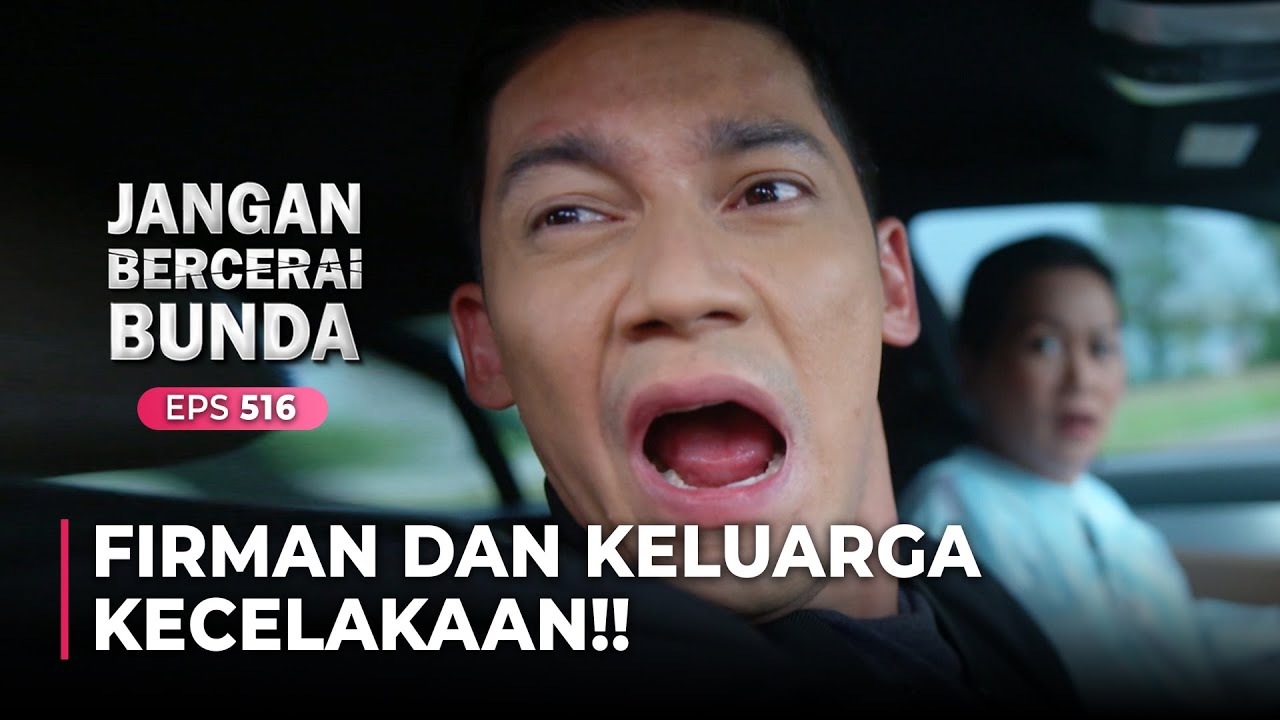 MOBIL TERGULING!! Erwin Buat Firman dan Keluarga Kecelakaan | JANGAN BERCERAI BUNDA | EPS.516 (5/5)