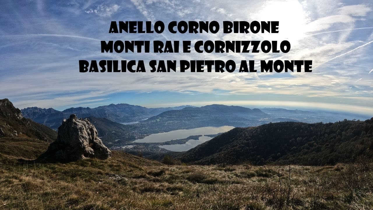 Anello Birone , Rai , Cornizzolo da Civate , Lecco ,Trekking Lombardia,Italy.