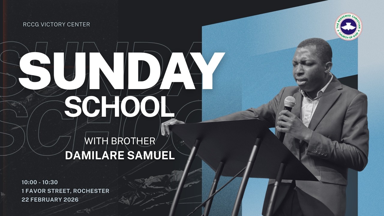 Sunday School | Bro. Damilare Samuel | 02.22.2026