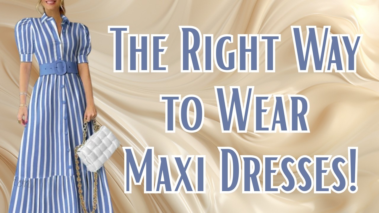 How to Wear Maxi Dresses as a Petite Woman