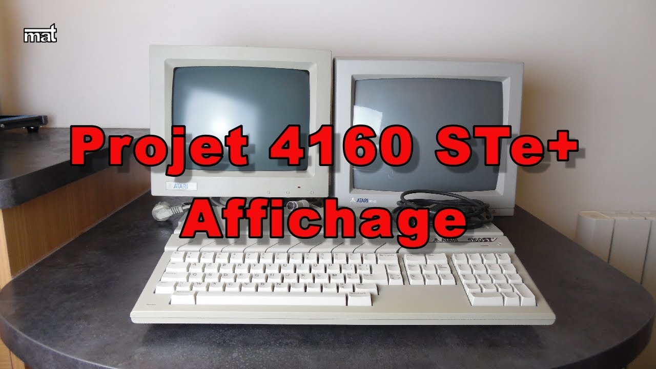 Projet 4160 STe+ : Affichage