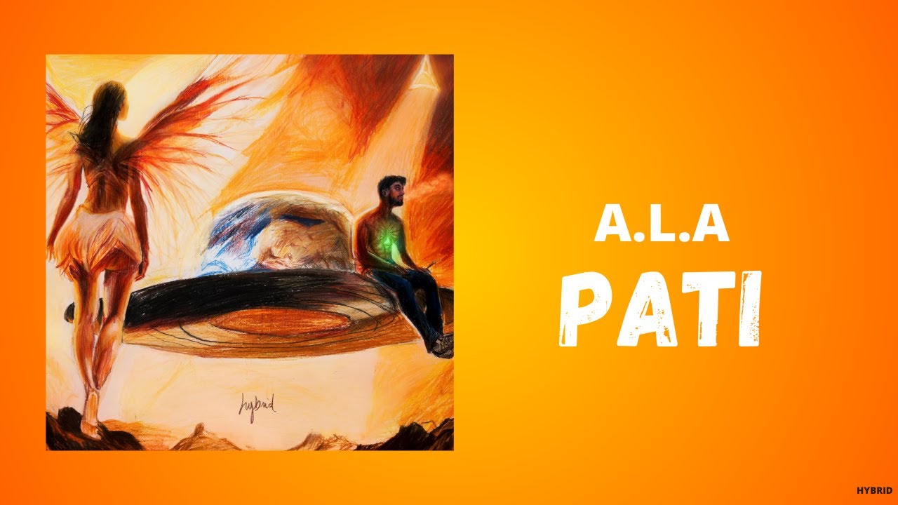 A.L.A - Pati (Audio)