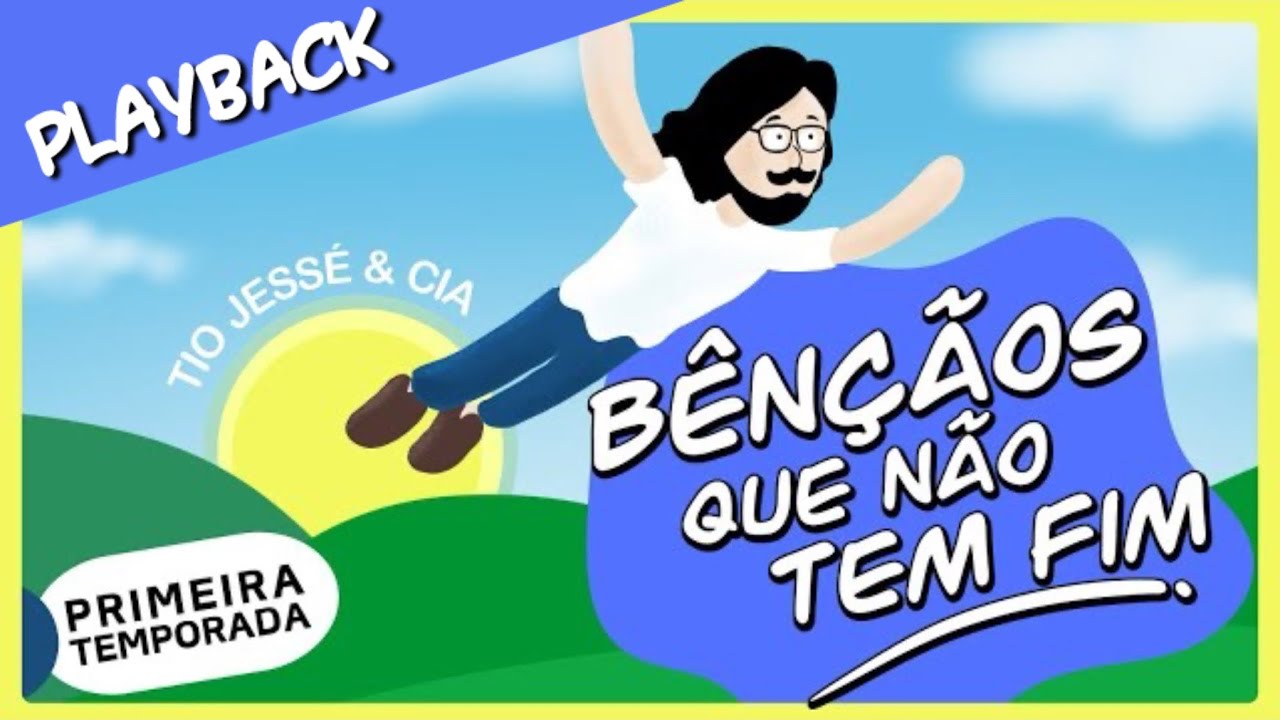 Bençãos que não tem fim | Tio Jessé & Cia • PLAYBACK
