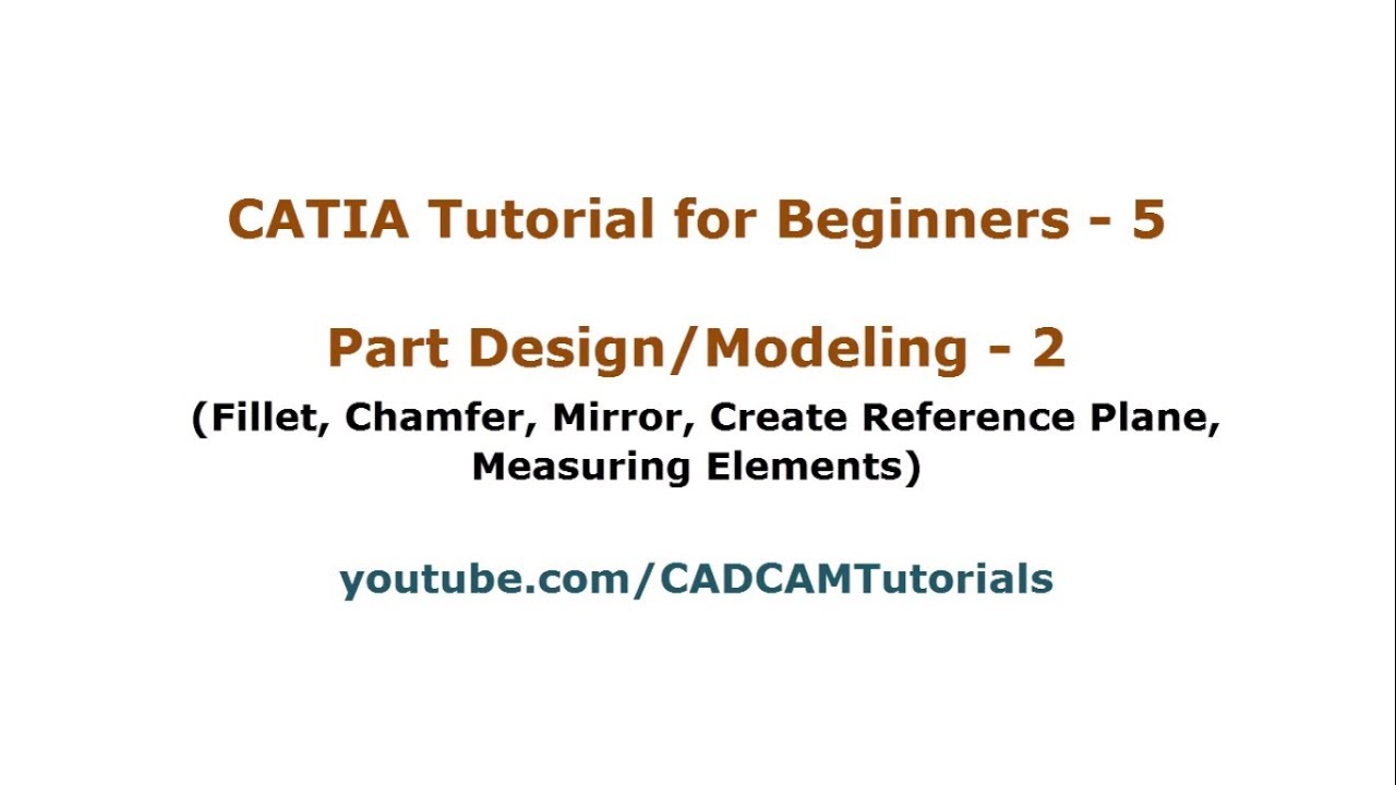 CATIA Tutorial for Beginners - 5 | CATIA V5 Part Design Tools Tutorial
