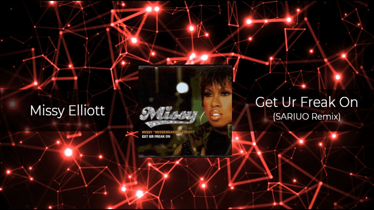 Missy Elliott - Get Ur Freak On (SARIUO Jungle Remix) 𝗙𝗥𝗘𝗘 𝗗𝗢𝗪𝗡𝗟𝗢𝗔𝗗