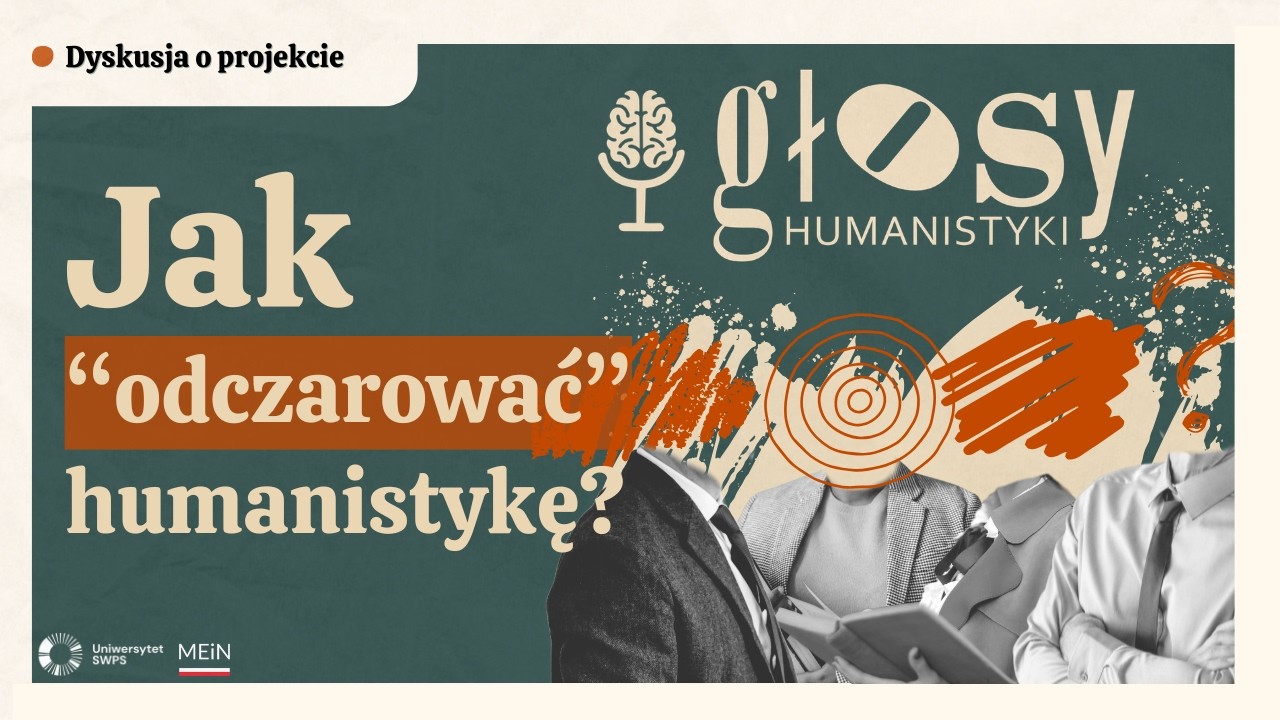 Humanistyka. Po co to komu? — finał projektu 