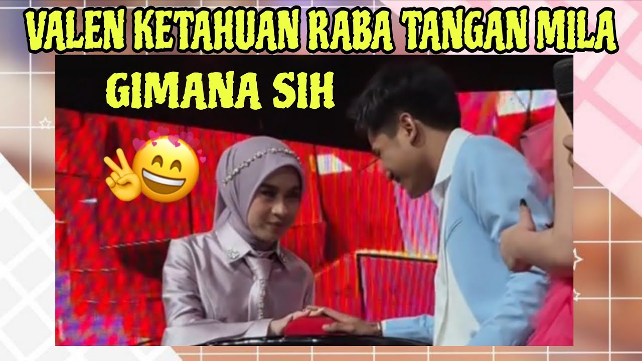 ADUH ABI VALEN KETAHUAN RABA TANGAN UMI MILA 😂 || MILA DAPAT HATI DAN TELUR DARI VALEN 🤣🤣