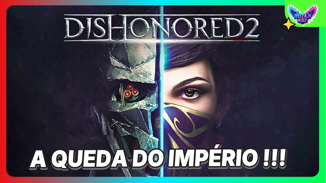 DISHONORED 2 !