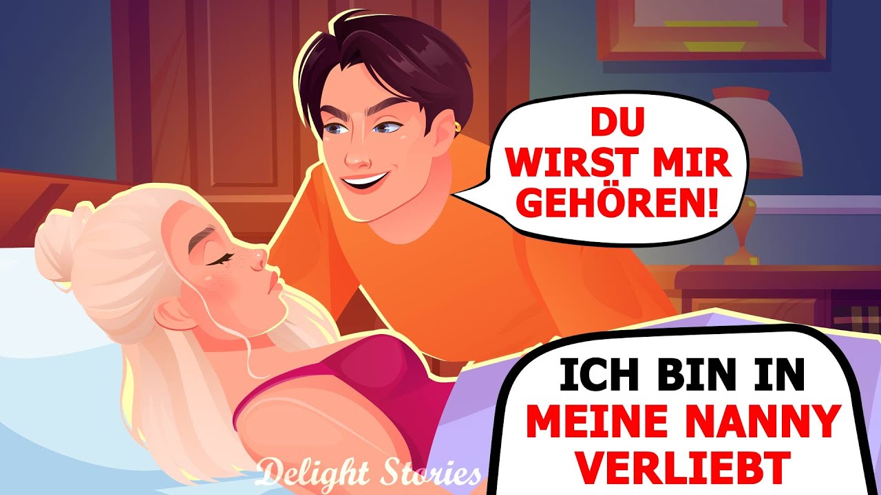Ich bin in meine Nanny verliebt