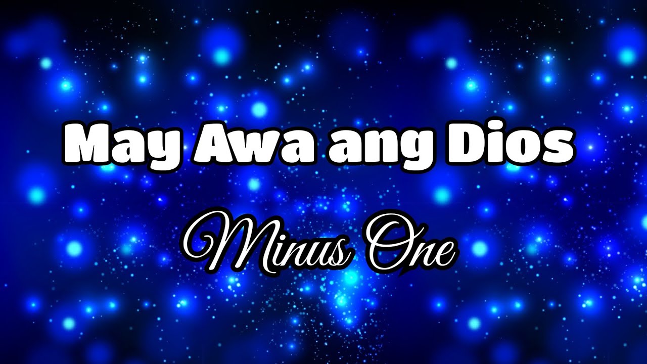 May Awa ang Dios(Minus1) Asop
