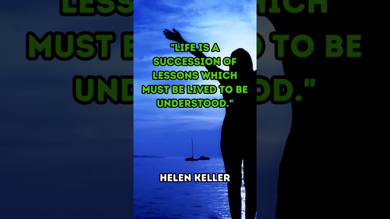 POWERFUL Quotes about Life: Helen Keller's Quote