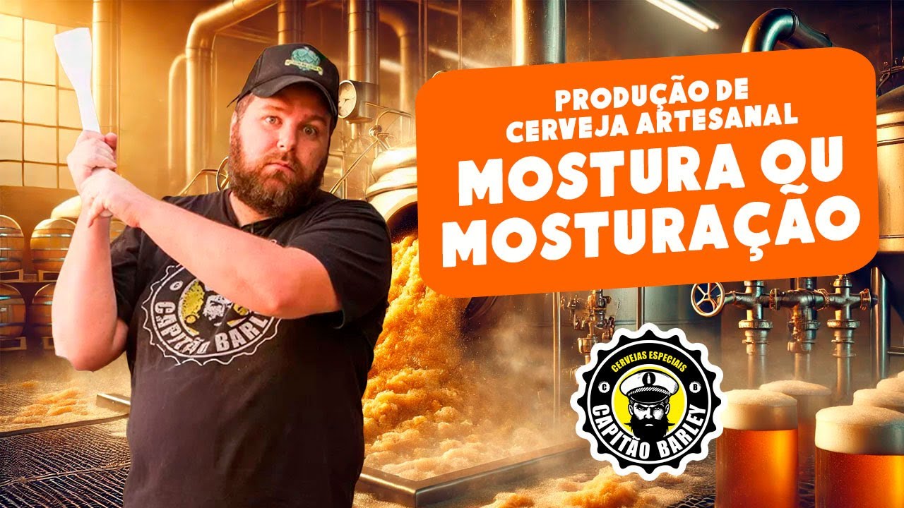 Produção de Cerveja Artesanal - Mostura ou Mosturação