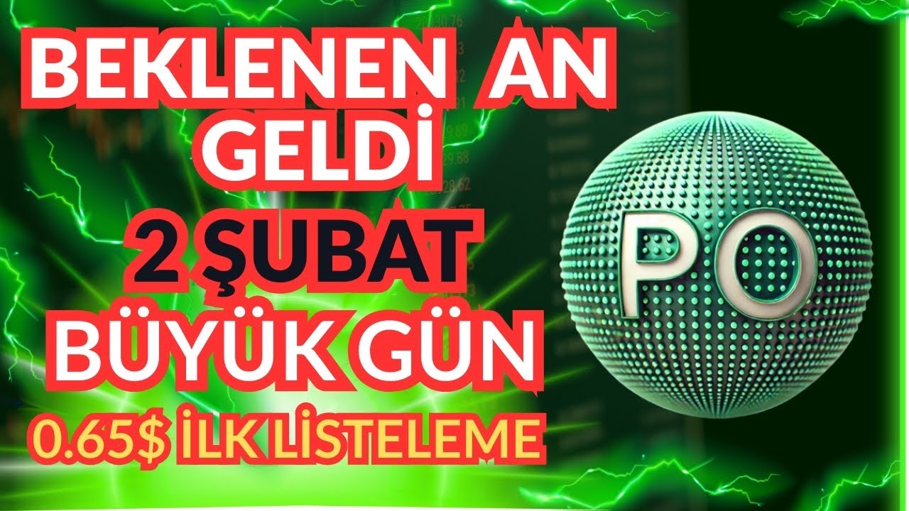 POCOİN 2 ŞUBAT B&Uuml;Y&Uuml;K G&Uuml;N!! LİSTELEMELER  ARKA ARKAYA GELİYOR