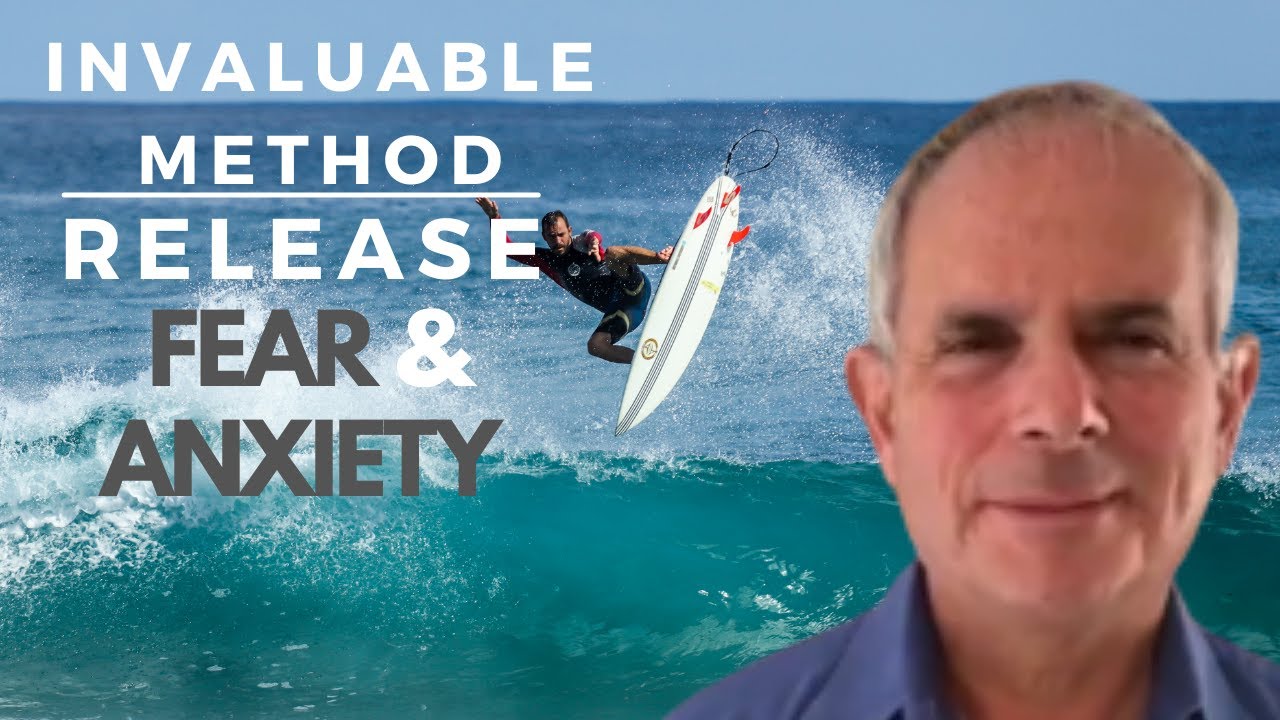 An Invaluable Method To Free Yourself From Fear And Anxiety - Hale Dwoskin