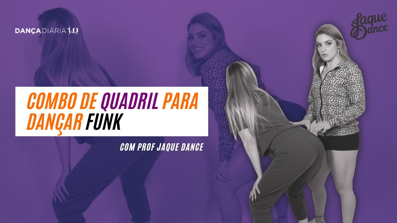 COMO DANÇAR FUNK - COMBO DE QUADRIL / PROF JAQUE DANCE e Aluna Vip