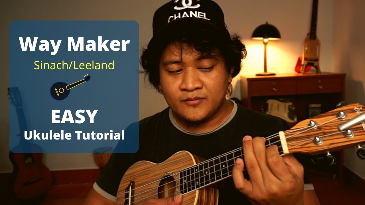 Way Maker - Sinach/Leeland (EASY Ukulele Tutorial)