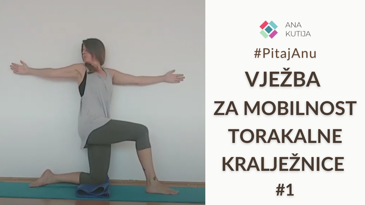 Vježbe za mobilnost torakalne kralježnice #1