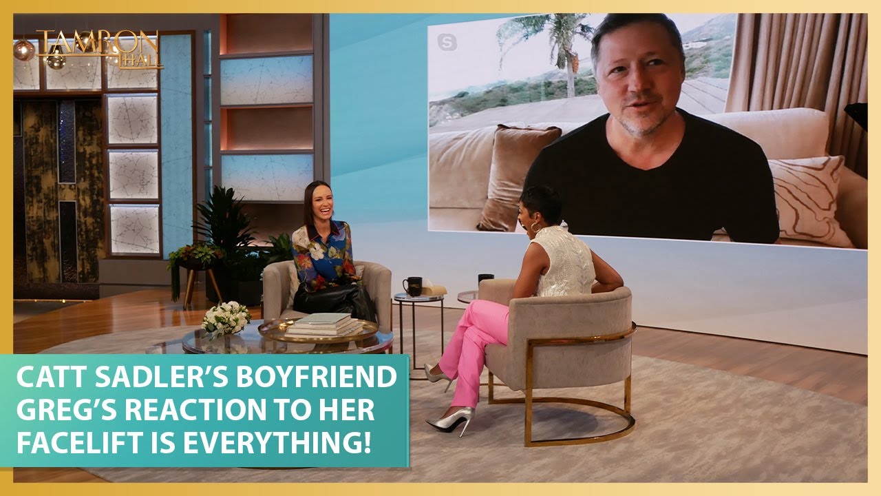 Catt Sadler’s Boyfriend Greg’s Reaction to Her Facelift Is Everything!