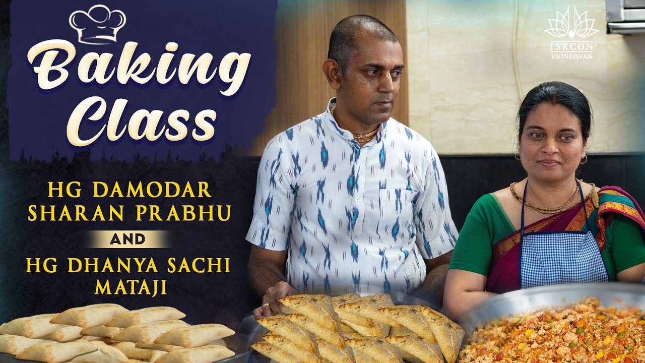 Baking class by HG Damodar Sharan Prabhu & HG Dhanya Sachi Mataji