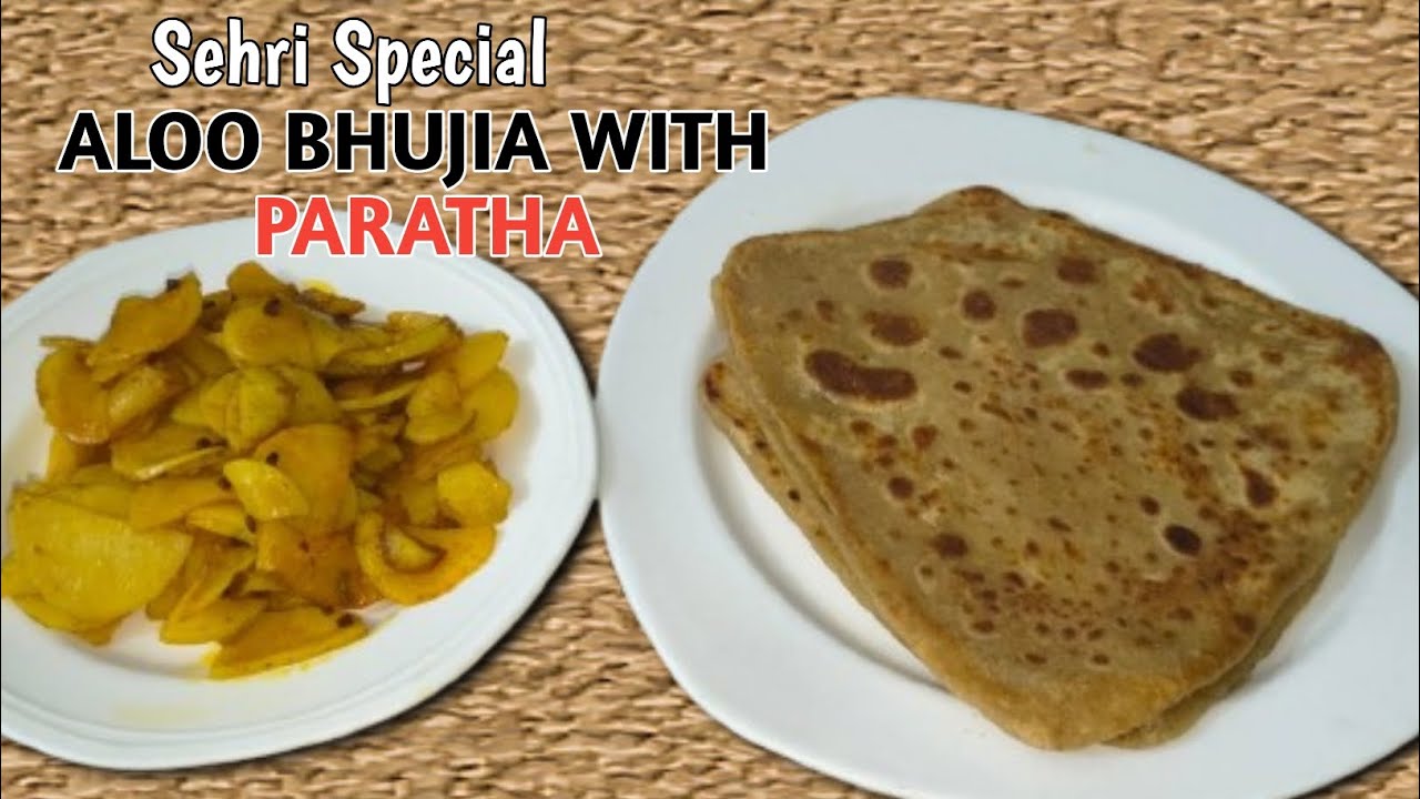 Sehri Ka Special Aloo Ki Bhujiya Aur Paratha Jhat Se Aaise Banane | आलू की भुजिया-पराठा की रेसिपी |