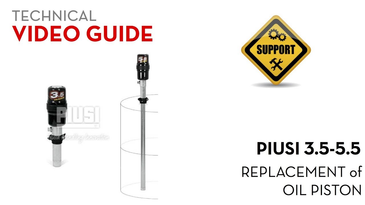 Piusi P3.5 P5.5 - Replacing the Oil Piston