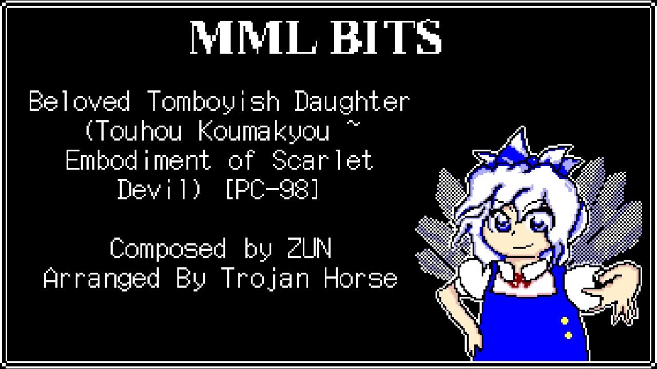 MML Bits - Beloved Tomboyish Daughter (Touhou Koumakyou ~ Embodiment of Scarlet Devil) [PC-98]