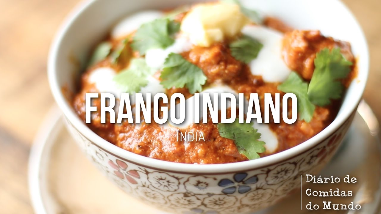 Frango Indiano | Índia | Diário de comidas do mundo