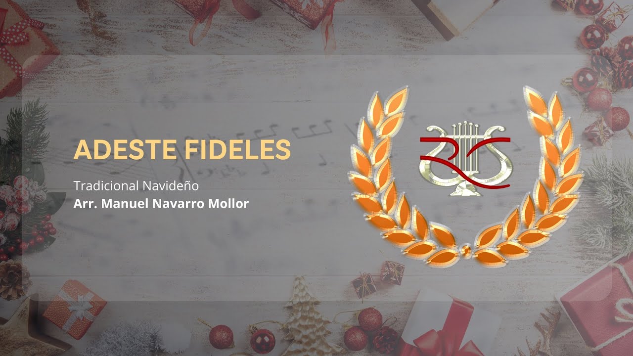 ADESTE FIDELES || Arr. Navarro Mollor || Banda Sinfónica Ramón y Cajal