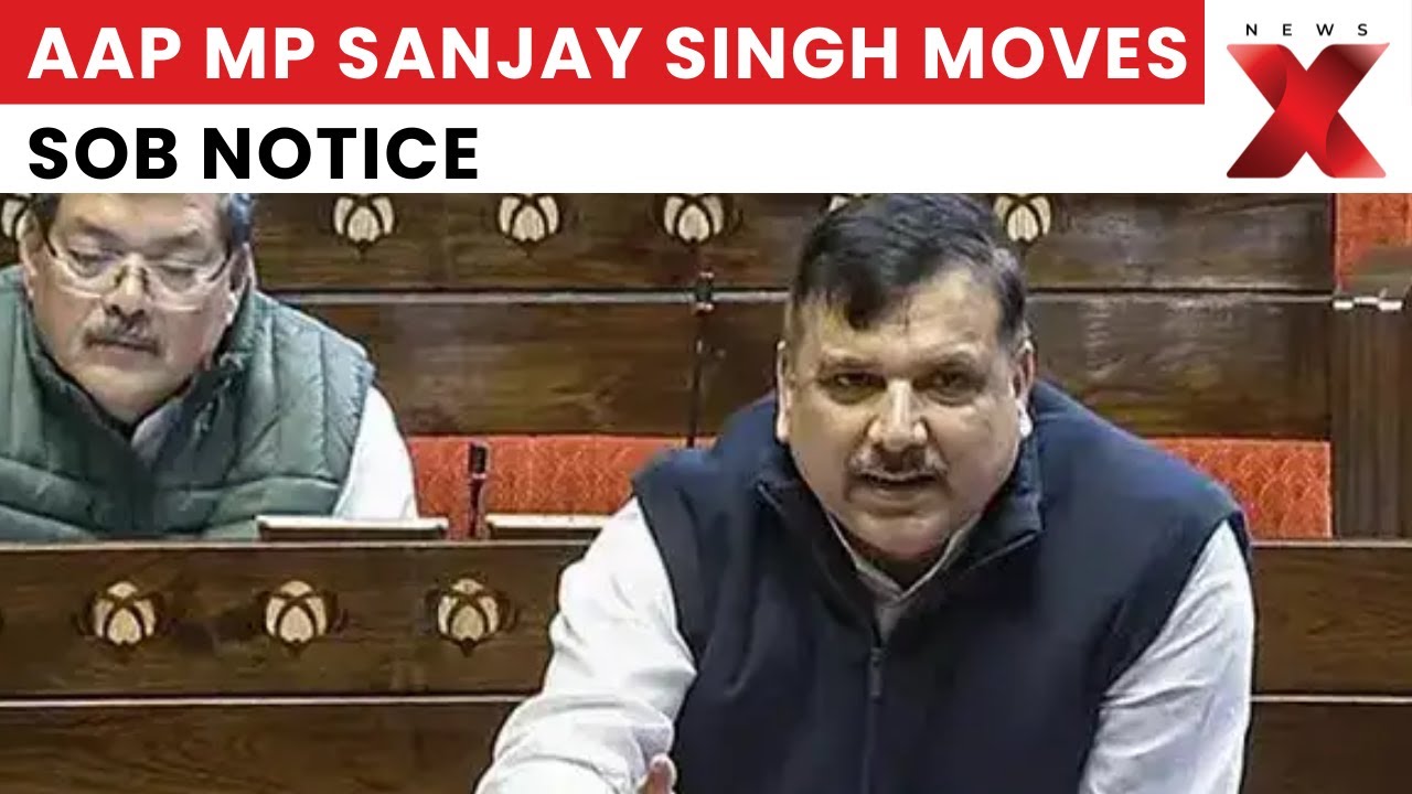 Rajya Sabha: AAP MP Sanjay Singh Moves SOB Notice Over ECI Voter List Deletions | NewsX