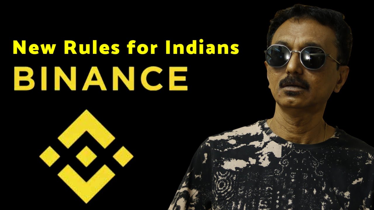 Binance's New Rules for Indian Users