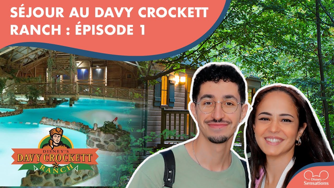 Découverte du Davy Crockett Ranch : Episode 1