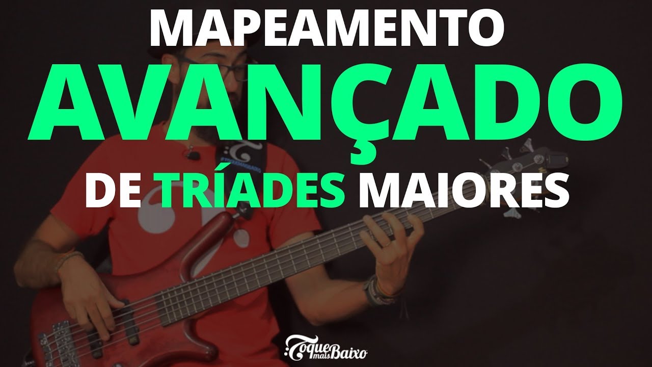 Mapeamento AVANÇADO de TRÍADES MAIORES | ToqueMaisBaixo Ep155