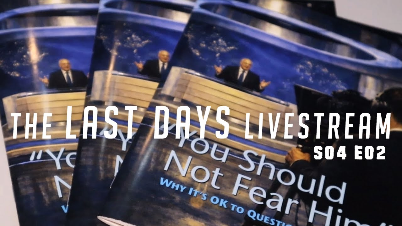 The Last Days Livestream - S04 E02 - Fear Brochure SPECIAL