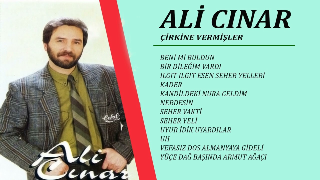 Ali Çınar / Çirkine Vermişler / Full Kaset