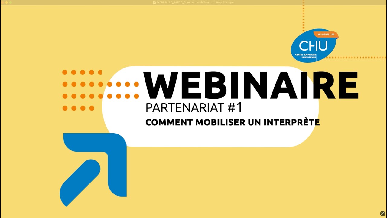 Comment mobiliser un interprète ? - Webinaire Partenariat en Santé #1 !