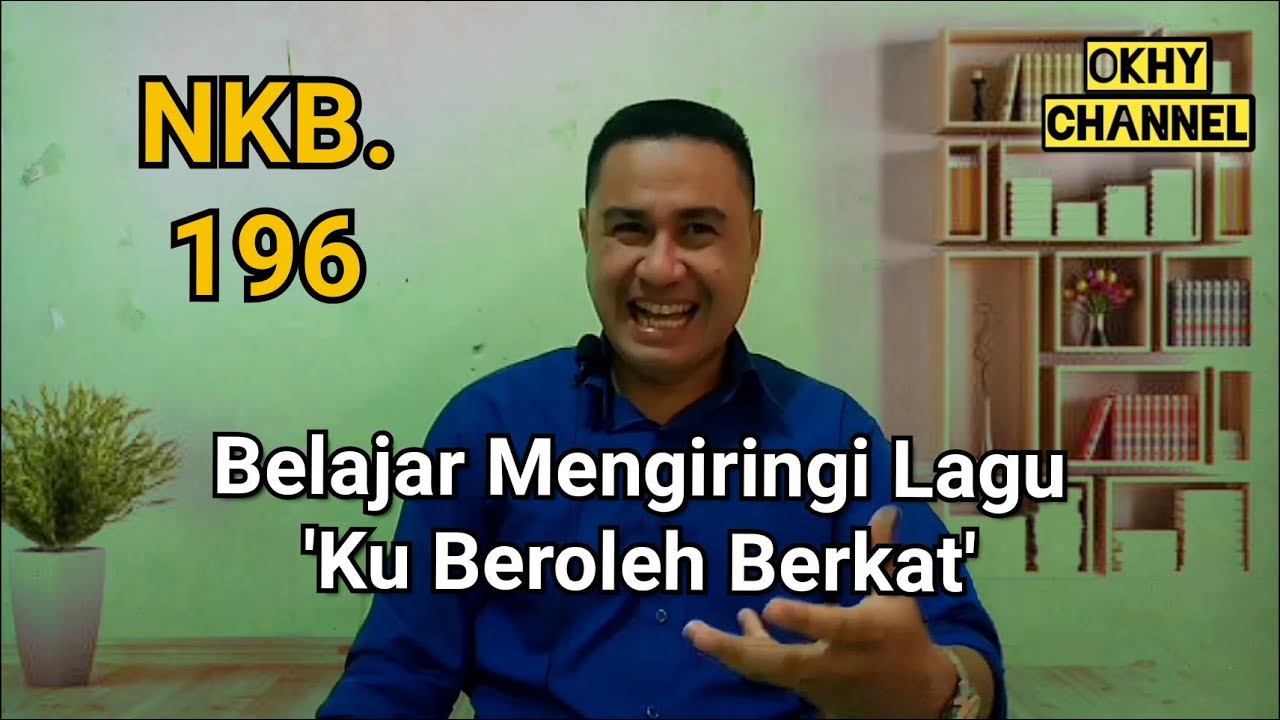 NKB 196 Ku Beroleh Berkat