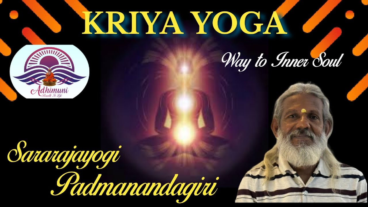KRIYA YOGA --- Way to Inner Soul 