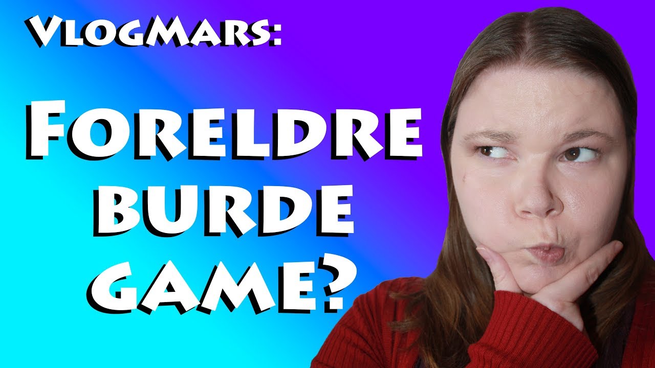 Foreldre og spill! - Vlogmars