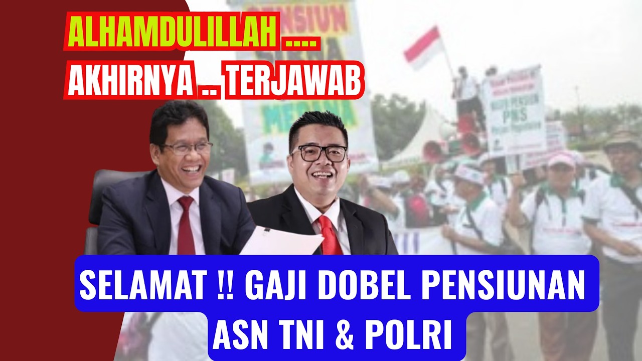 🔴GAJI DOBEL PENSIUNAN || ALHAMDULILLAH SIAP DICAIRKAN