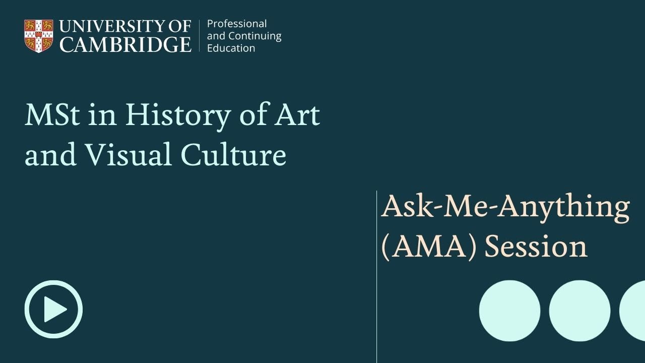 MSt in History of Art and Visual Culture - Ask-Me-Anything (AMA) Session